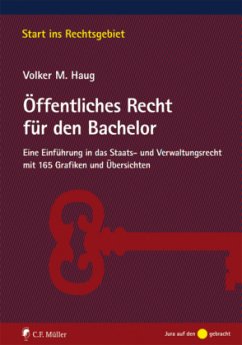 Öffentliches Recht für den Bachelor - Haug, Volker M.