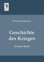 Geschichte des Krieges - Stegemann, Hermann