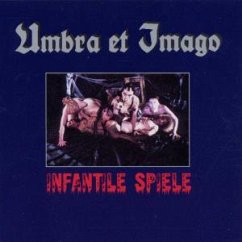Infantile Spiele - Umbra et Imago