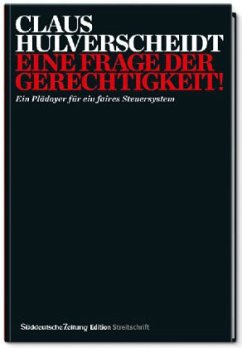 Eine Frage der Gerechtigkeit! - Hulverscheidt, Claus