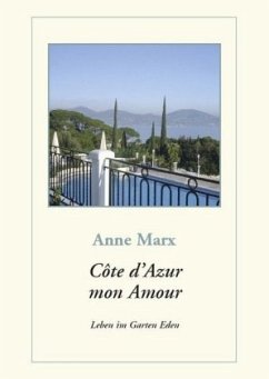 Côte d'Azur mon Amour - Marx, Anne