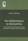 Der Hellenismus in Kleinafrika