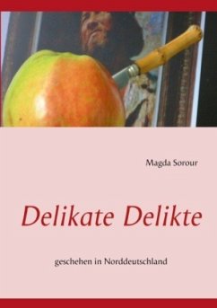 Delikate Delikte - Sorour, Magda