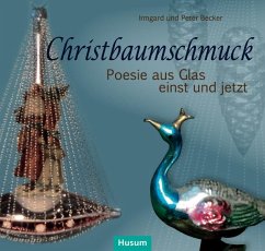 Christbaumschmuck - Becker, Irmgard;Becker, Peter