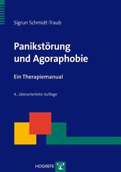 Panikstörung und Agoraphobie - Schmidt-Traub, Sigrun
