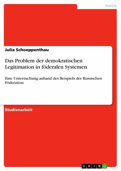 Das Problem der demokratischen Legitimation in föderalen Systemen (eBook, PDF)