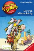 Der Fall Wüstenkönig / Kommissar Kugelblitz Bd.24 (eBook, ePUB)