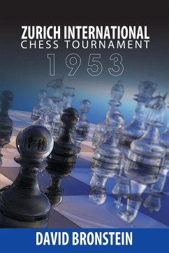 Zurich International Chess Tournament, 1953 - Bronstein, David