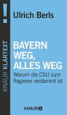 Bayern weg, alles weg (eBook, ePUB)