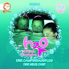 H2O - Plötzlich Meerjungfrau - Der Campingausflug / Der neue Chef