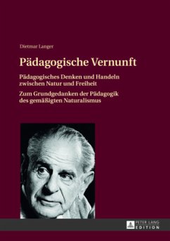 Pädagogische Vernunft - Langer, Dietmar