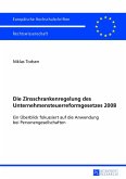 Die Zinsschrankenregelung des Unternehmensteuerreformgesetzes 2008