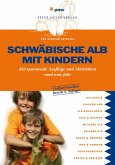 Schwäbische Alb mit Kindern (eBook, PDF)