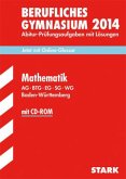 Mathematik, AG, BTG, EG, SG, WG Baden-Württemberg, m. CD-ROM / Berufliches Gymnasium 2014