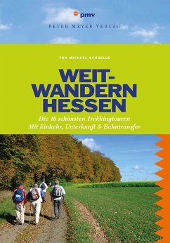 Weitwandern Hessen (eBook, PDF) - Schnelle, Michael