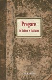 Pregare in latino e italiano