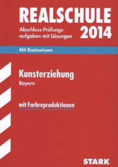 Kunsterziehung, Bayern / Realschule 2014