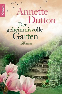 XXL-Leseprobe - Der geheimnisvolle Garten (eBook, ePUB) - Dutton, Annette