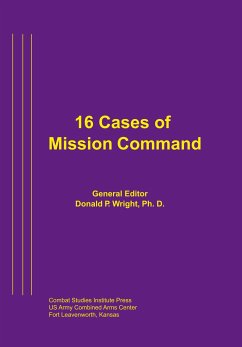 16 Cases of Mission Command - Combat Studies Institute Press