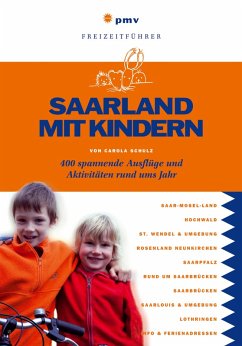 Saarland mit Kindern (eBook, PDF) - Schulz, Carola