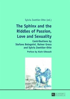 The Sphinx and the Riddles of Passion, Love and Sexuality