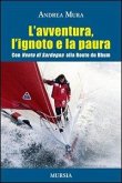 L' avventura, l'ignoto e la paura