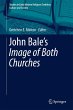John Bale's 'The Image of Both Churches' - Bild 1