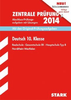 Deutsch 10. Klasse, Realschule, Gesamtschule EK, Hauptschule Typ B, Nordrhein-Westfalen / Zentrale Prüfung 2014