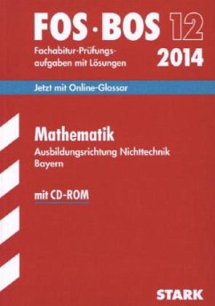 Mathematik, Ausbildungsrichtung Nichttechnik, Bayern, m. CD-ROM / FOS / BOS 12, 2014
