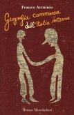 Geografia commossa dell'Italia interna Geografia commossa dell'Italia interna