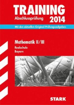 Cover Mathematik II/III, Realschule Bayern / Training Abschlussprüfung 2014
