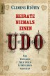 Heirate niemals einen Udo - Gratis... - Bild 1