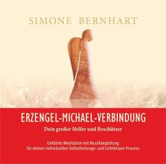 Erzengel-Michael-Verbindung - Dein großer Helfer und Beschützer - Bernhart, Simone