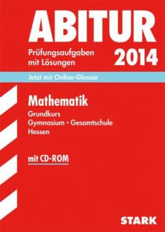 Mathematik, Grundkurs Gymnasium / Gesamtschule Hessen, m. CD-ROM / Abitur 2014