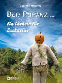 Der Popanz und Ein Lächeln für Zacharias (eBook, ePUB)