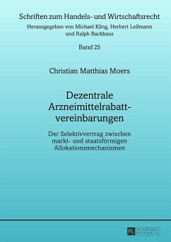 Dezentrale Arzneimittelrabattvereinbarungen - Moers, Christian M.