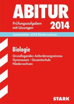 Biologie Grundlegendes Anforderungsniveau, Gymnasium / Gesamtschule Niedersachsen / Abitur (Zentralabitur) 2014