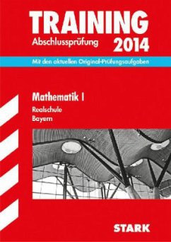 Cover Mathematik I, Realschule Bayern / Training Abschlussprüfung 2014