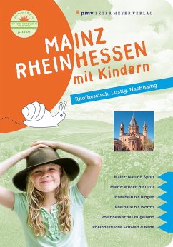 Mainz Rheinhessen mit Kindern (eBook, PDF) - Wohltmann, Philipp; Sievers, Annette