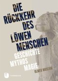 Die Rückkehr des Löwenmenschen