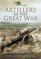 Artillery in the Great War - Strong, Paul; Marble, Sanders