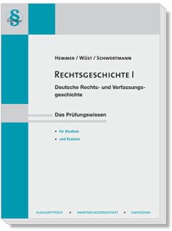 Rechtsgeschichte 1 - Wüst, Achim;Schwertmann;Hemmer, Karl-Edmund