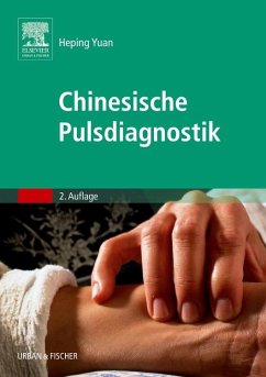 Chinesische Pulsdiagnostik - Yuan Heping