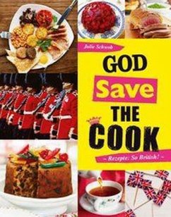 God save the cook - Schwob, Julie