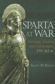 Sparta at War: Strategy, Tactics and Campaigns, 950-362 BC