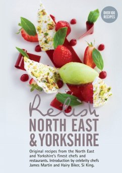 Relish North East and Yorkshire - Peters, Duncan L.; Peters, Teresa