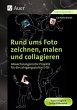 Rund ums Foto zeichnen, malen und... - Bild 1