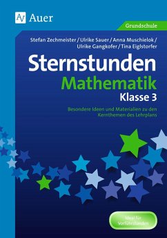 Sternstunden Mathematik - Klasse 3 - Zechmeister/Sauer/Kunz/Gangkofer/Eiglstorfer