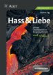 Hass & Liebe - Sekundarstufe I - Bild 1