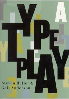 Typeplay - Heller, Steven; Anderson, Gail